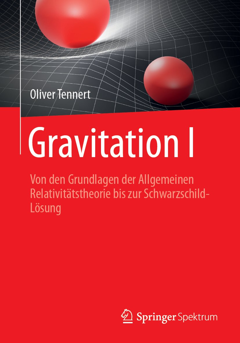 Gravitation I: Von den Grundlagen der Allgemeinen Relativitätstheorie bis zur Schwarzschild-Lösung