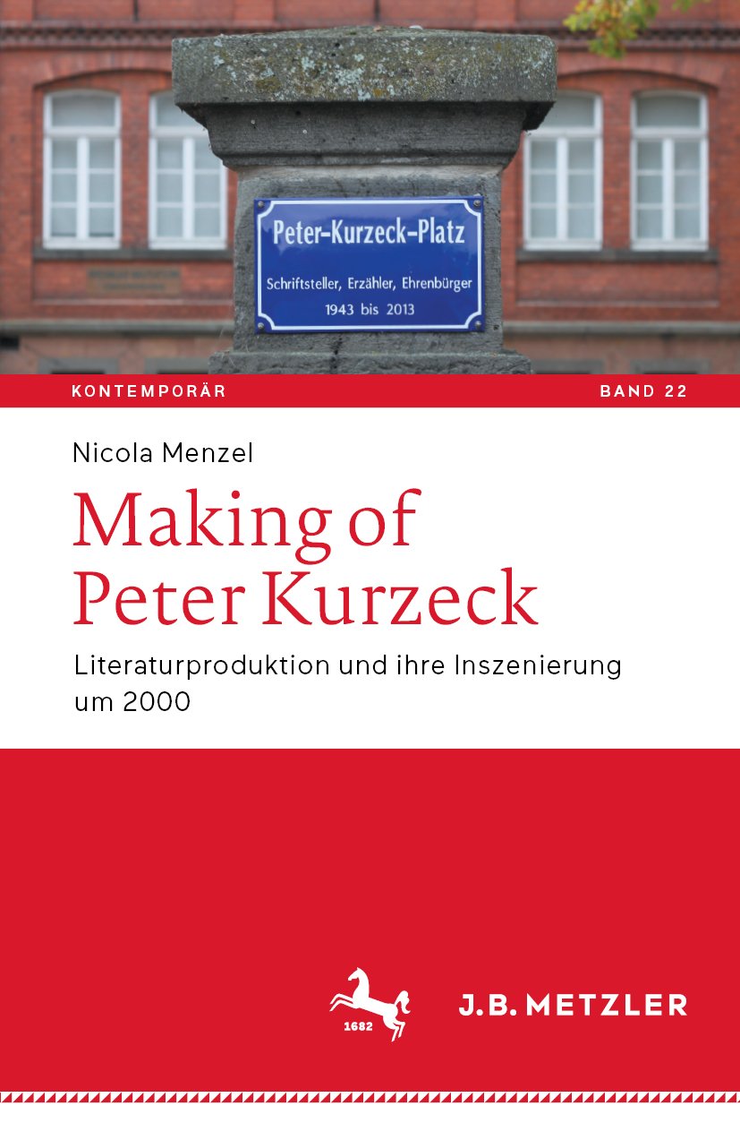 Kontemporär. Schriften zur deutschsprachigen Gegenwartsliteratur: Literaturproduktion und ihre Inszenierung um 2000