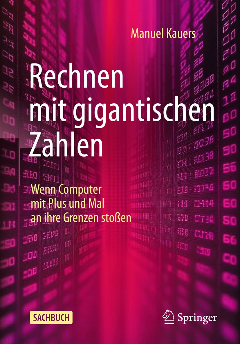 Rechnen mit gigantischen Zahlen: Wenn Computer mit Plus und Mal an ihre Grenzen stoßen