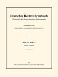Deutsches Rechtswörterbuch: Wörterbuch der älteren deutschen Rechtssprache. Band XV, Heft 1/2 – Triumph – übergehen