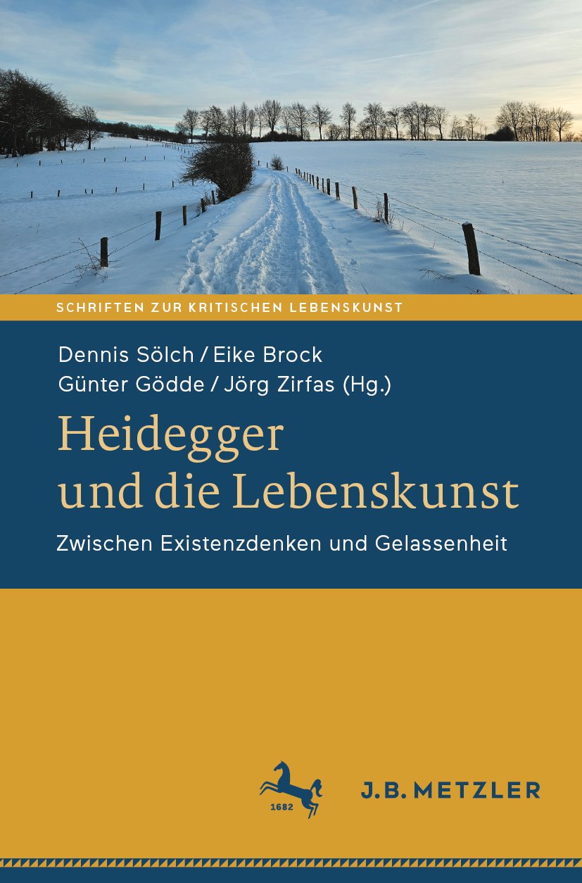 Schriften zur Kritischen Lebenskunst: Zwischen Existenzdenken und Gelassenheit