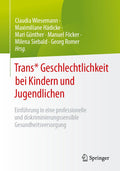 Trans* Geschlechtlichkeit bei Kindern und Jugendlichen
