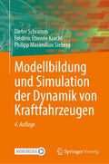 Modellbildung und Simulation der Dynamik von Kraftfahrzeugen