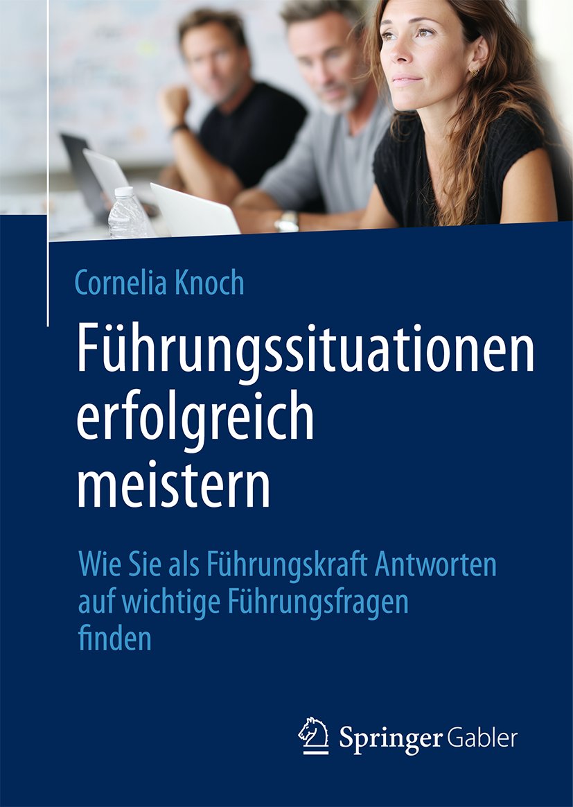 Führungssituationen erfolgreich meistern