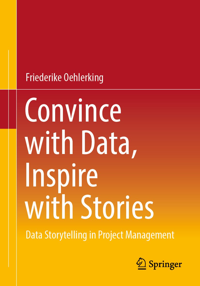 Convince with Data, Inspire with Stories