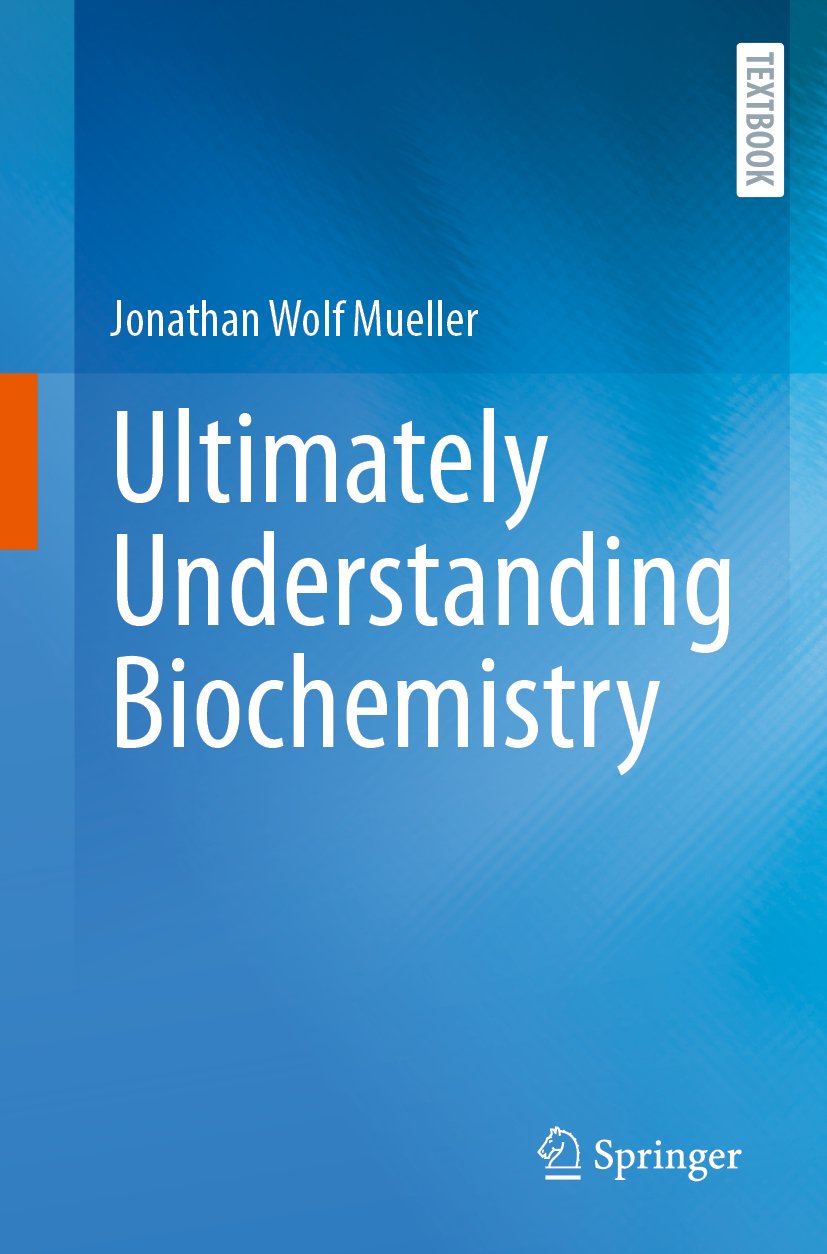 Ultimately Understanding Biochemistry