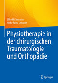 Physiotherapie in der chirurgischen Traumatologie und Orthopädie