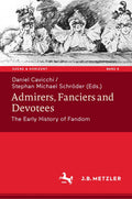 Admirers, Fanciers and Devotees