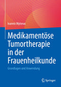 Medikamentöse Tumortherapie in der Frauenheilkunde