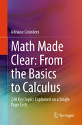 Math Made Clear: From the Basics to Calculus