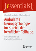 Ambulante Neuropsychologie im Bereich der beruflichen Teilhabe