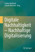 Digitale Nachhaltigkeit - Nachhaltige Digitalisierung