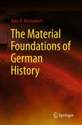 The Material Foundations of German History