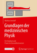 Grundlagen der medizinischen Physik