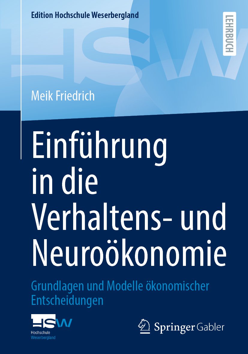 Einführung in die Verhaltens- und Neuroökonomie