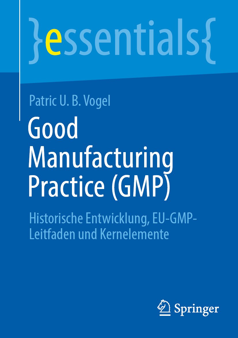 Good Manufacturing Practice (GMP) Teil 1