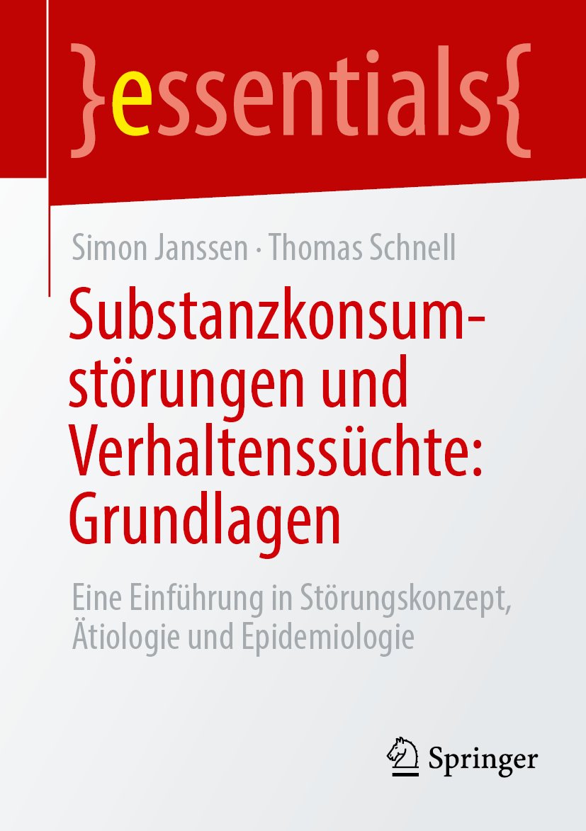 Substanzkonsumstörungen und Verhaltenssüchte: Grundlagen