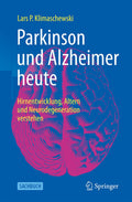 Parkinson und Alzheimer heute