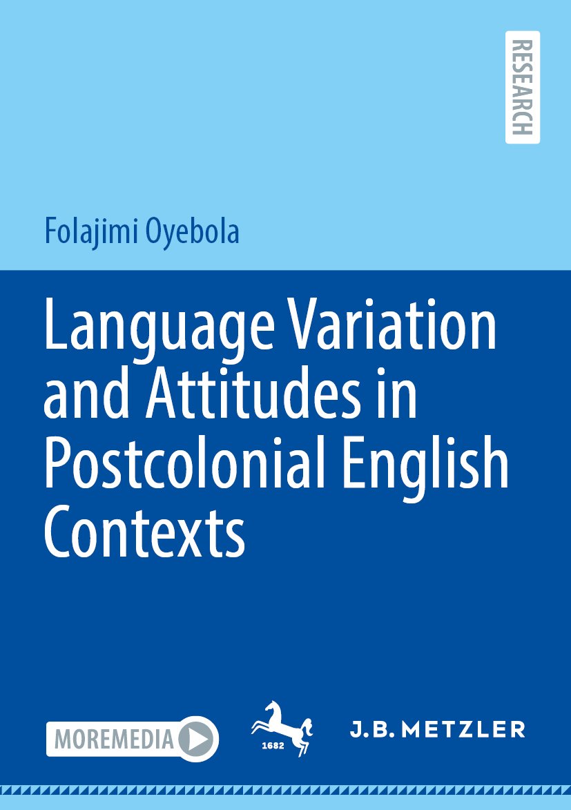 Language Variation and Attitudes in Postcolonial English Contexts