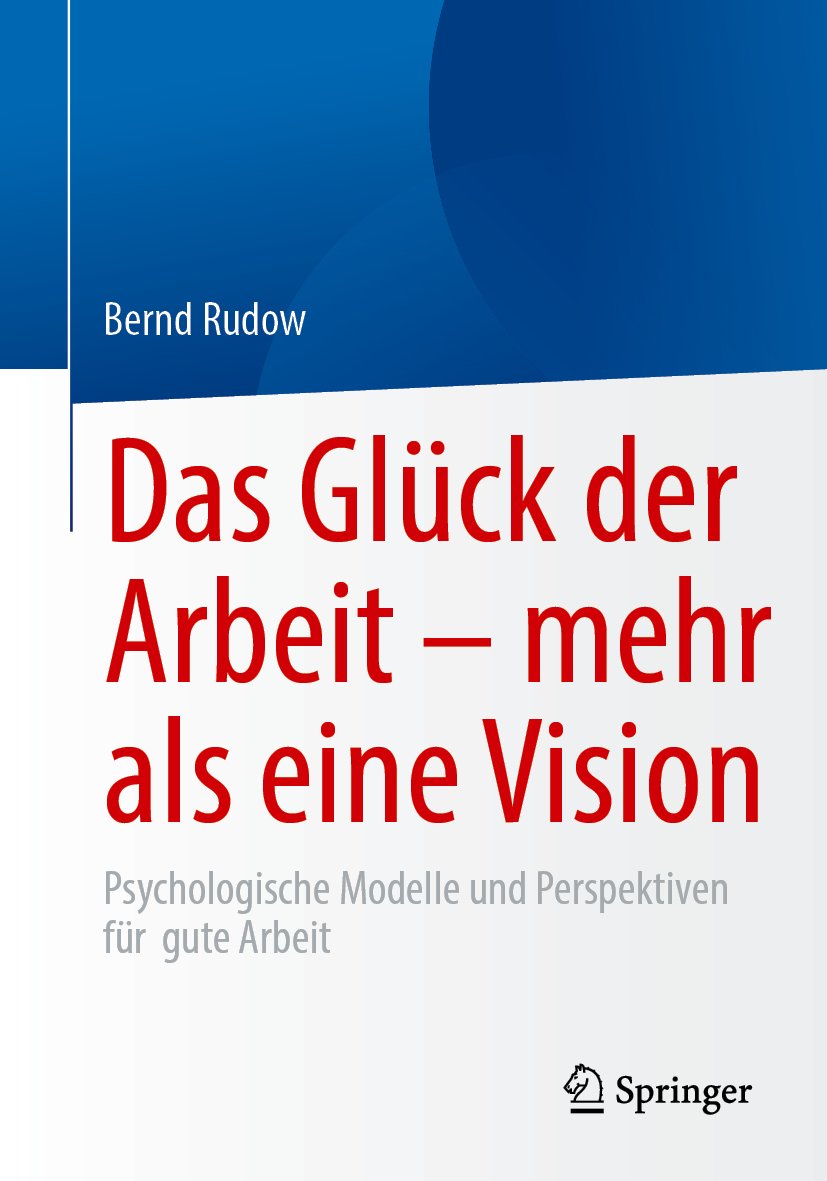 Das Glück der Arbeit – mehr als eine Vision