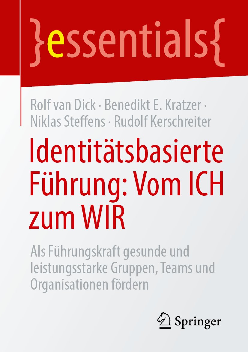 Identitätsbasierte Führung: Vom ICH zum WIR