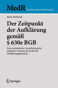 Der Zeitpunkt der Aufklärung gemäß § 630e BGB