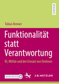 Funktionalität statt Verantwortung