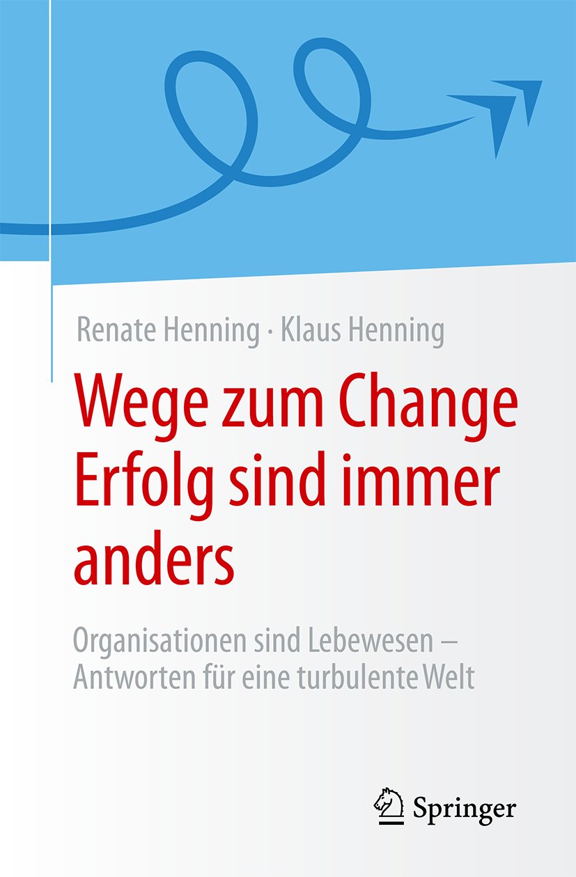 Wege zum Change Erfolg sind immer anders