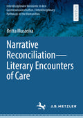 Narrative Reconciliation - Literary Encounters of Care