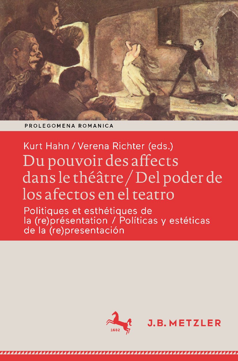 Du pouvoir des affects dans le théâtre / Del poder de los afectos en el teatro