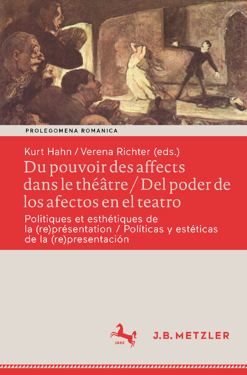 Du pouvoir des affects dans le théâtre / Del poder de los afectos en el teatro