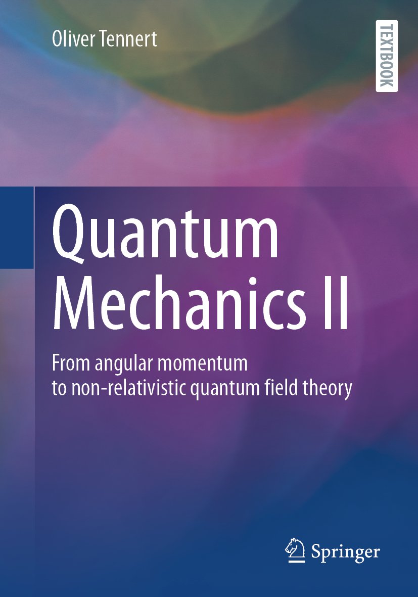 Quantum Mechanics II