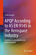 APQP According to AS EN 9145 in the Aerospace Industry