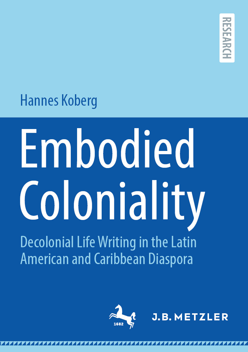 Embodied Coloniality