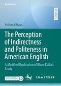 The Perception of Indirectness and Politeness in American English
