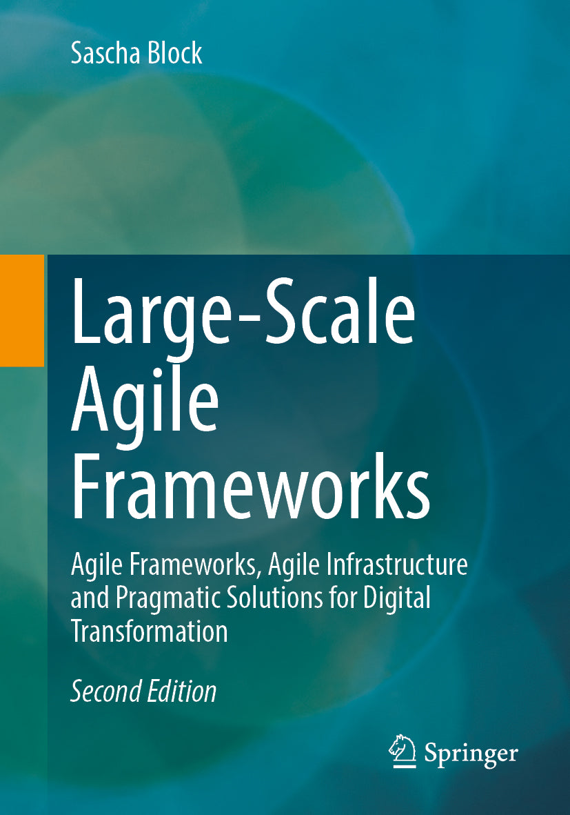 Large-Scale Agile Frameworks