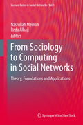 From Sociology to Computing in Social Networks