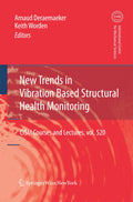 New Trends in Vibration Based Structural Health Monitoring