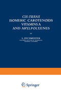 Cis-trãns Isomeric Carotenoids Vitamins A and Arylpolyenes