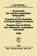 Fortschritte der Chemie organischer Naturstoffe Progress in the Chemistry of Organic Natural Products