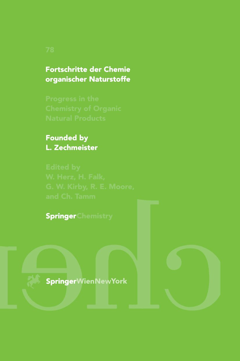 Fortschritte der Chemie organischer Naturstoffe Progress in the Chemistry of Organic Natural Products