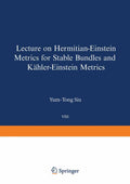 Lectures on Hermitian-Einstein Metrics for Stable Bundles and Kähler-Einstein Metrics