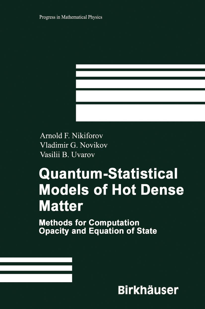 Progress in Mathematical Physics: Methods for Computation Opacity and Equation of State