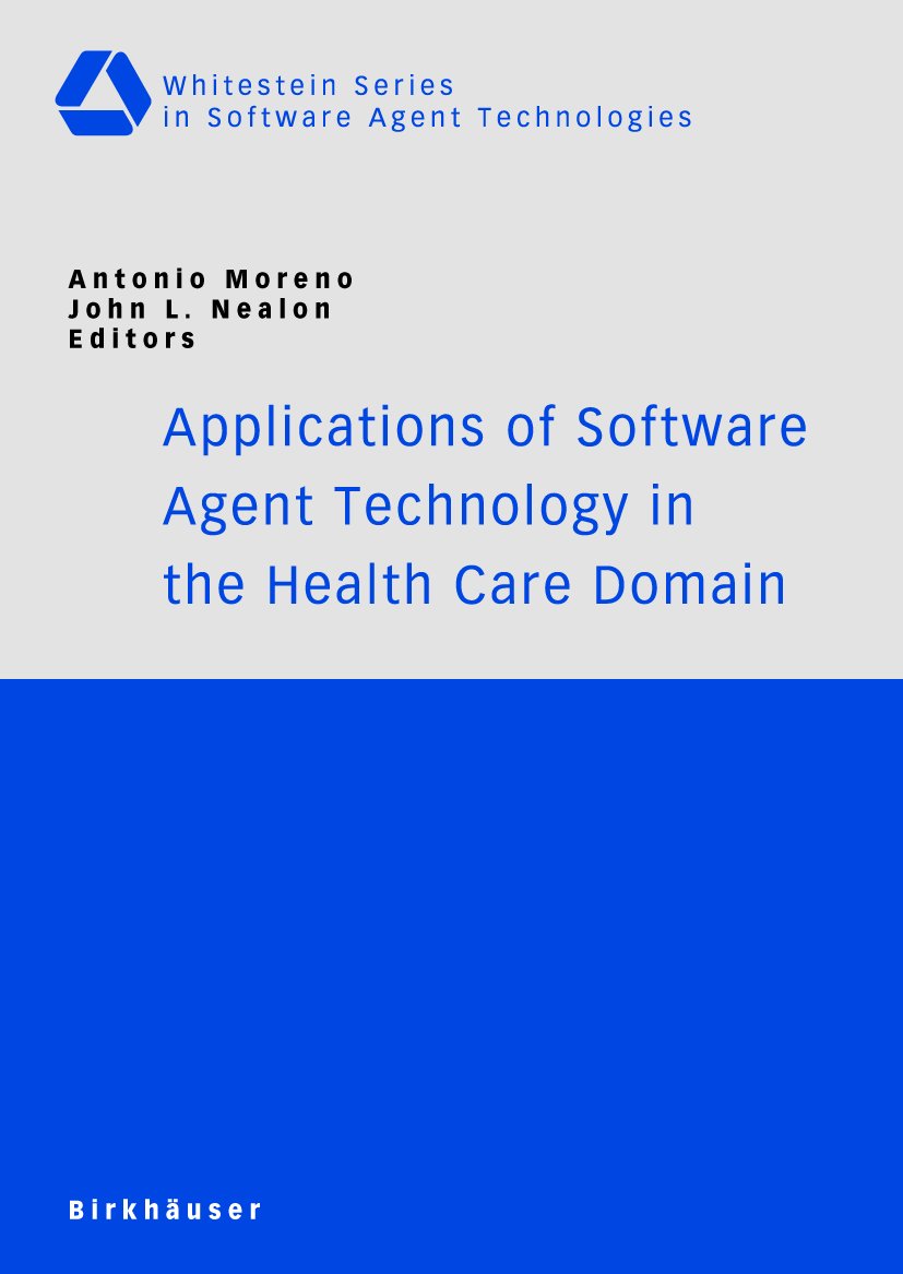 Whitestein Series in Software Agent Technologies and Autonomic Computing