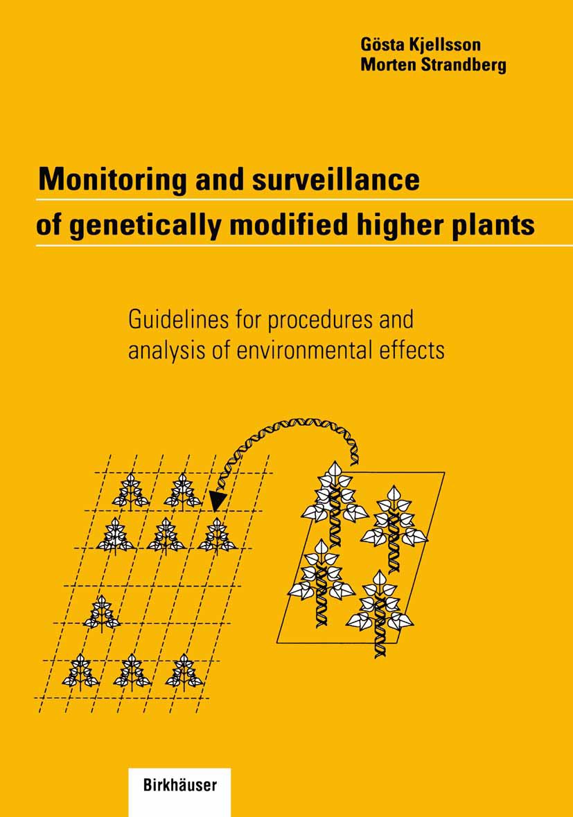 Monitoring and surveillance of genetically modified higher plants