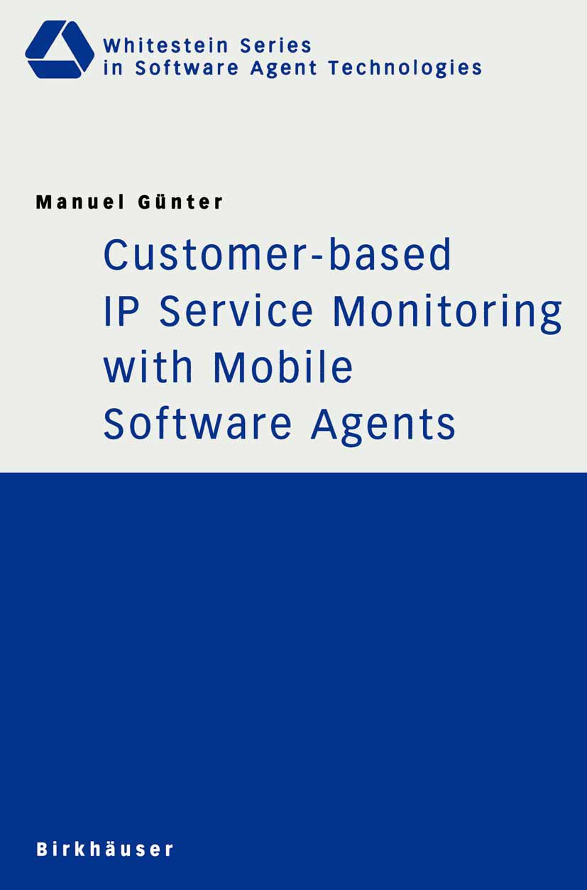 Whitestein Series in Software Agent Technologies and Autonomic Computing