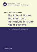 Whitestein Series in Software Agent Technologies and Autonomic Computing