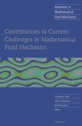 Advances in Mathematical Fluid Mechanics