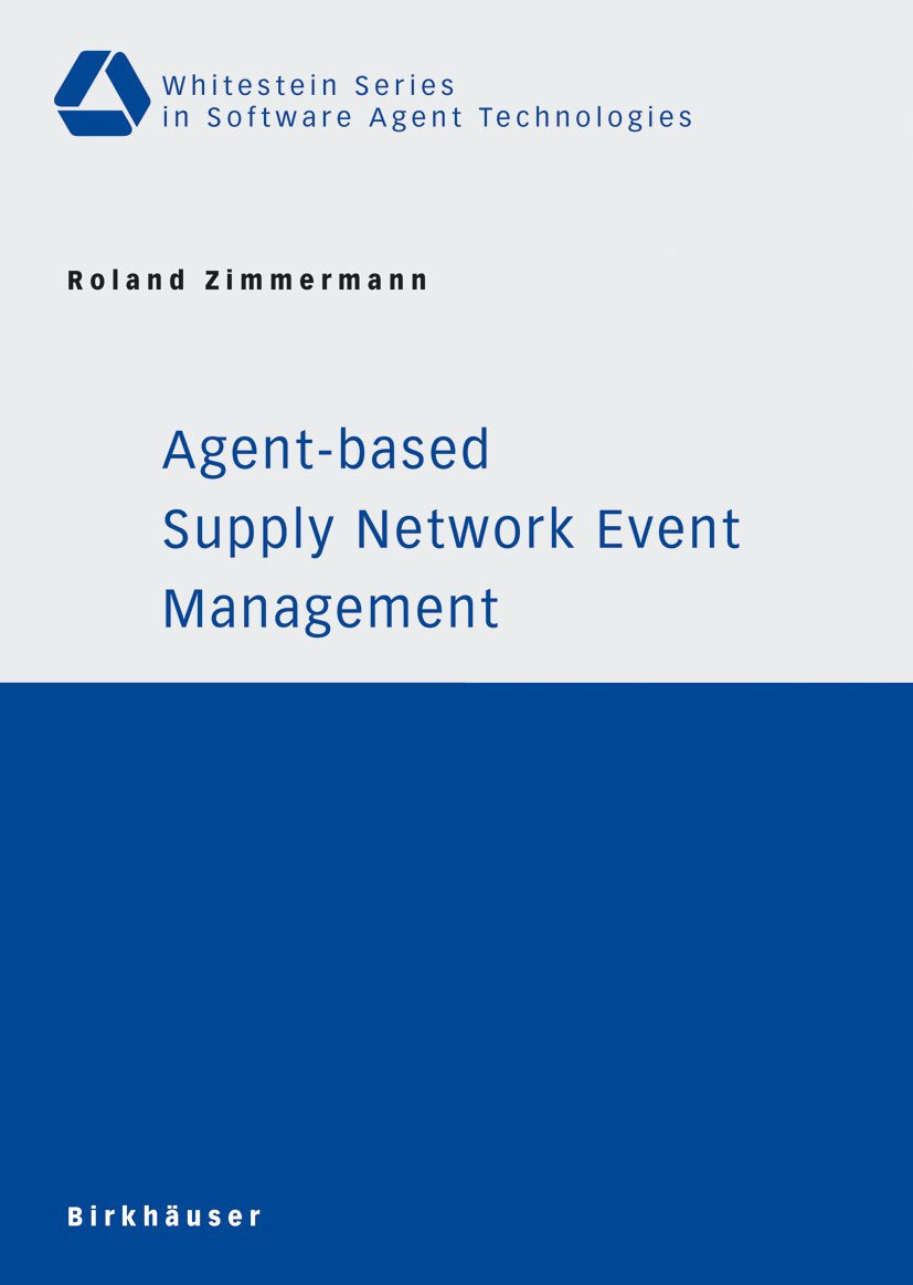 Whitestein Series in Software Agent Technologies and Autonomic Computing
