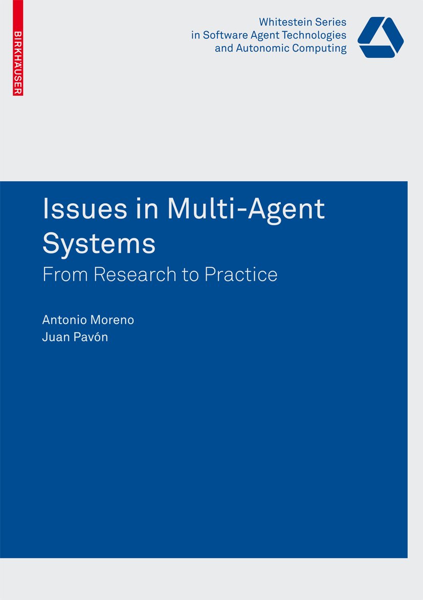 Whitestein Series in Software Agent Technologies and Autonomic Computing